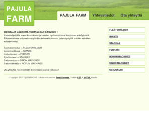 pajulafarm.net: PAJULA FARM -  Pajulan tila
Pajulana tilan kotisivut