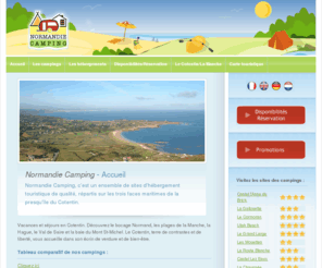 camping-en-normandie.com: Normandie Camping  »  Accueil
Sélection de campings proches des plages de Normandie situés sur les côtes de la Manche, de la presqu’île du Cotentin à la baie du Mont St Michel.