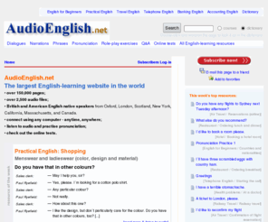 audioenglish.net: English-learning and pronunciation courses with audio, online dictionary and more
Welcome to AudioEnglish.net: A huge collection of English-learning resources and online English courses with audio: Practical English, Accounting English, Telephone English, Online Dictionary and much more