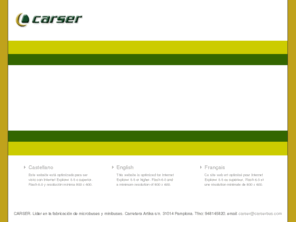 carserbus.com: Carser Microbuses
Empresa dedicada al carrozado de Microbuses y vehculos adaptados