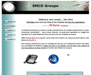 optionsolaire.com: smcd groupe
Le premier Operateur a prposer des abonnements fixe illimités tout operateurs.
 