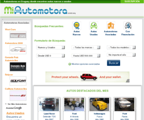 miautomotora.com.uy: Automotoras en Uruguay donde encontrar autos nuevos o usados 
En MiAutomotora.com.uy podras encontrar los autos nuevos y usados que las automotoras en Uruguay tienen a la venta.