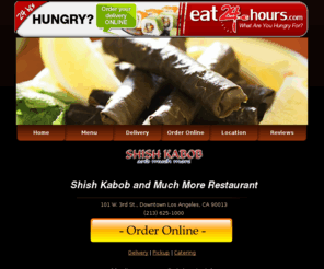 shishkabobla.com: Shish Kabob and Much More Restaurant - 90013 - Downtown LA - Mediterranean Cuisine - FREE Online Food Delivery
Order Mediterranean Food Delivery online from Shish Kabob Restaurant, Best Mediterranean Restaurant Delivery in Downtown Los Angeles