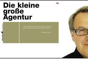 doerferpartner.de: Dörfer/Partner // Agentur für Werbung und Public Relations - Düsseldorf
Dörfer/Partner ist die kleine große Werbe- und PR-Agentur für den Mittelstand. Strategische Beratung, kreative integrierte Kommunikation und absatzorientierte Public Relations stehen im Fokus.