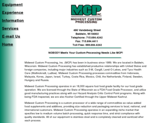 midwestcustomprocessing.com: MCP - Midwest Custom Processing - Both Food Grade & Non-Food Product Processing
MCP - Midwest Custom Processing -Both Food Grade & Non-Food Product Processing - NOBODY Meets Your Custom Processing Need Like MCP!