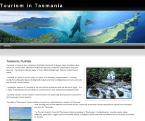 tctas.com.au: Tourism in Tasmania
Tasmania is known to be a mysterious Australian island with its jagged steep mountains, deep wild rivers, humid forest, kilometers of deserted beaches, protected national parks and pure clean air. Tasmania is indeed a region of many different landscapes that can inspire host of artists. 