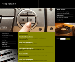 hongkongfm.com: Hong Kong Fm
Hong Kong Fm on WN Network delivers the latest Videos and Editable pages for News & Events, including Entertainment, Music, Sports, Science and more, Sign up and share your playlists.