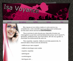 isa-voyance.com: Isa Voyance
Le Cabinet Isa Voyance vous reçoit avec son équipe de voyantes, médiums, tarologues en direct ou en privé 7j/7 au 01 78 41 99 18 ou au 08 92 22 20 66...