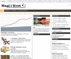 magiilivet.se: Kosttillskott & Hälsokost | magiilivet.se
hälsa framför allt