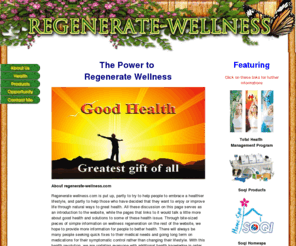 regenerate-wellness.com: Regenerate Your Health
Prevention is better than cure. But do we really know how to regenerate our health to prevent  disease?