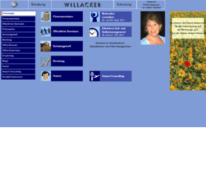 willacker.de: Willacker Beratung - Schulung
Willacker Beratung - Schulung,
 Seebruck Seminare für Assistentinnen und Sekretärinnen,   Beratung
 für EDV-Organisation und Kommunikationssysteme