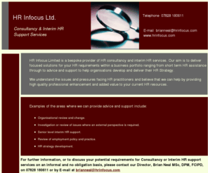 hrinfocus.com: HR Infocus Ltd.
A company specialising in the provision of consultancy and interim HR support services.