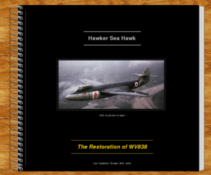 wv838.com: The Restoration of Hawker Sea Hawk WV838
Details the Restoration of Hawker Sea Hawk FGA.6 WV838