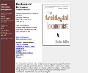 accidental-taxonomist.com: The Accidental Taxonomist
The Accidental Taxonomist book written by Heather Hedden and published by Information Today Inc., 2010