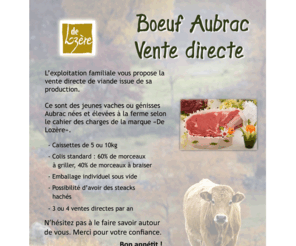 boeuf-aubrac.com: Vente directe de viande de boeuf aubrac en caissettes
Vente directe de viande de boeuf aubrac issue de l'exploitation familiale en Lozère