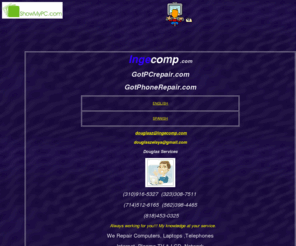 gotpcrepair.com: INGECOMP.COM
One man, many solutions