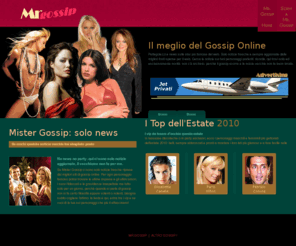 mistergossip.com: Mister Gossip - Il meglio del gossip online
Mister Gossip: tutte ma proprio tutte le ultime indiscrezioni sui vip che vale la pena seguire passo per passo.