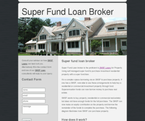 superfundloanbroker.com: SUPER FUND LOAN BROKER
At Super fund loan broker our retirement solutions help build your super via our self managed super fund loans.