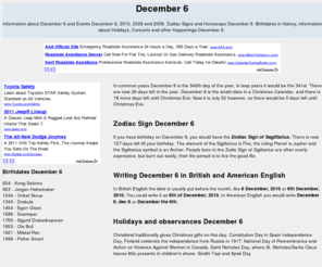 december-6.com: December 6




Information about December 6 and Events December 6, 2010, 2009 and 2008. Zodiac Signs and Horoscope December 6.
Birthdates in history, information about Holidays, Concerts and other happenings December 6.
All about 6 of December really, the best December 6 information site out there.




