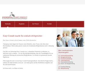 schwering-easy-consult.de: Startseite - Easy Consult - Das Unternehmen für Betriebswirtschaft und Pferdesport in Wiesbaden
Das interdisziplinäre Gesamtangebot von Joachim H. Schwering (Diplom-Betriebswirt FH / Trainer C-FN Reiten). Das Ziel von Schwering Easy Consult  ist es, vorhandene Potentiale zu erkennen, zu aktivieren und zu stärken - von der Persönlichkeitsbildung, über die Teamfähigkeit bis zur optimierten Nutzung der technischen Möglichkeiten. 