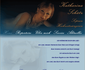 katharina-schaetz.com: Hochzeit - Sängerin - Sopran - Katharina Schätz
Hochzeit - Sängerin - Sopran - Katharina Schätz - Es ist mir eine Freude für Sie zu singen!