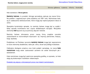 namiotowe.info: Hale Namiotowe - hala namiotowa z nadrukiem, budowa hali namiotowych. Namioty halowe - produkcja i sprzedaż.
Namioty Halowe. Sprzedajemy hale namiotowe na terenie całego kraju. Namiotowe hale, które oferujemy mog± służyć jako hala namiotowa magazynowa, hala imprezowa, hala sportowa.