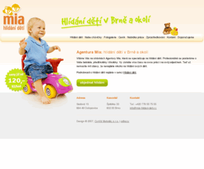 mia-hlidani-deti.cz: Agentura Mia - hlídání dítěte Brno - babysitting
Agentura Mia nabízí pravidelné i nárazové hlídání dětí v Brně i okolí.