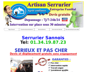 serrurier-sannois.net: Serrurier Sannois 06.58.00.24.24  SERRURE AGRÉÉE
Entreprise de serrurerie agree et pas cher a Sannois 95110. Tout type de serrure, rideau metallique, volet roulant, coffre forte etc... Devis Gratuit. Serrurier de Sannois 95110 pour depannages/travaux de serrurerie et metallerie. Ouverture de porte par un vrai serrurier sur Sannois 95110.