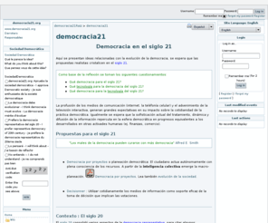 democracia21.org: democracia21 : Democracia 21
Página de la propuesta Sociedad Democrática (o Democracia por proyectos).