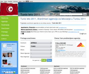 tunis-leto.com: Tunis leto 2011, Pregled aranzmana agencija (apartmani, hoteli) za letovanje u Tunisu 2011
Tunis leto 2011, Pregled aranzmana agencija (apartmani, hoteli) za letovanje u Tunisu 2011