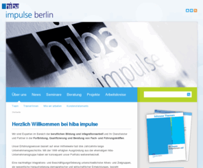 hiba-impulse.de: hiba impulse Berlin - Wir bauen Kompetenzen auf - Fortbildungen, Seminare
Weiterbildungsangebote - berufliche Bildung. Qualifizierung für Führungskräfte und Mitarbeiter/innen aus der Integrations- und Beschäftigungsförderung, Bildungsbranche sowie dem Gesundheitswesen.