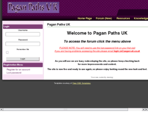 northwestpagans.org: Northwest Pagans - now Pagan Paths UK
Northwest Pagans started in May 2003 as an online community for northwest Pagans.  In May 2004 BlackRaven took over from the outgoing team, and following a rebadging Pagan Paths UK was born.