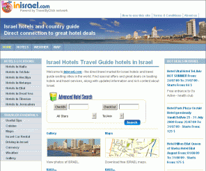 travelbyclick.net: Hotels in Israel, Travel Guide, Israeli Hotel Deals, Tourist Information
TravelByClick.net is a direct travel market for Israel hotels and travel guide exciting cities in the world. Find great hotel deals and special offers on leading hotels and travel services, along with updated tourist information and rich content about Israel.