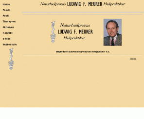 ludwig-meurer.de: Naturheilpraxis - LUDWIG F. MEURER - Heilpraktiker
Naturheilpraxis Ludwig F. Meurer