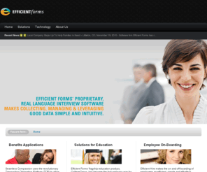 efficientforms.com: Efficient Forms | Intuitive Data Collection - Efficient Forms | Intuitive data collection
Efficient Forms’ proprietary, real language interview software makes collecting good data simple and intuitive.
