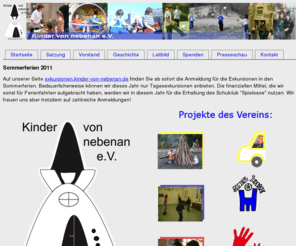 kinder-von-nebenan.de: Homepage des Vereins "Kinder von nebenan e.V."
Der Verein Kinder von nebenan e.V. arbeitet in Belin Friedrichshain im Schulclub Spieloase, dem Projekt Patinnen und Paten von nebenan und führt Ferienexkursionen durch.