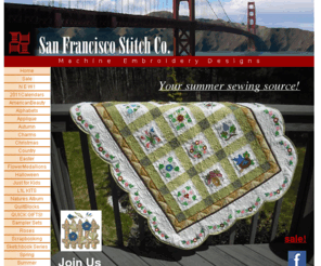 sanfranciscostitchco.com: San Francisco Stitch Co - Home Page
Art Quality Designs for the Serious Home Machine Embroiderer, We are committed to,Highest Quality,Original Designs,Excellent Prices,Great Customer Service,Machine Embroidery Designs in Applique,Unique Designs,Quality,New,On Sale,