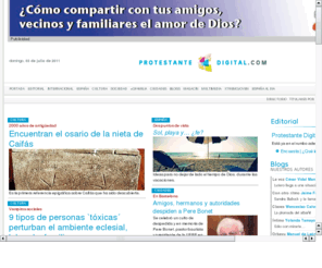 protestantedigital.net: Protestante Digital
Magazine semanal de noticias de sociedad y religin centrado en el cristianismo evanglico o protestante (espaol e internacional)