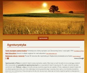 agroturystyka24.info: Agroturystyka w Polsce - wakacje na wsi, gospodarstwa agroturystyczne
Agroturystyka w Polsce w ostatnich latach rozwija się bardzo szybko