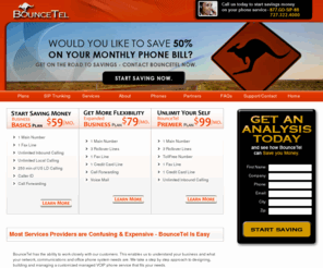 bouncetel.com: Internet Phone Provider - Save 50% on your monthly phone service
BounceTel internet phone service  is your complete solution for managing businesses phone service needs. Contact BounceTel & start saving time & money today.