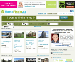 homefinder.ca: Real Estate and Homes for Sale | Homefinder.ca
HomeFinder.ca provides Canadians with valuable information about homes for sale, neighbourhood information, real estate listings, city guides and much more.  If you’re an agent, broker, buyer, first-time homebuyer or selling your home, HomeFinder.ca can help by providing tools such as Virtual Earth mapping technology – to find your home, your way.