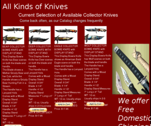 allkindsofknives.com: All Kinds of Knives
ALL KINDS OF KNIVES WEBSITE SHOWING DIFFERENT STYLES OF BOWIE KNIFE, HUNTING KNIFE, AND POCKET KNIVES