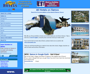 samos-hotels.net: All Hotels on Samos island, Greece - Rooms and Apartments for your holidays in Kokkari, Pythagorio, Votsalakia, Ireon, Karlovassi, Marathokambos
 on Samos Hotels, the search and booking website for Accommodation and Rooms in Samos: Kokkari, Pythagorio, Votsalakia, Vathi, Kampos, Agios Konstantinos, Psili Ammos and many others