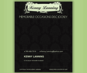 kennylanning.com: Kenny Lanning - Memorable Occasions DJ
Kenny Lanning, a DJ for all your memorable occasions.