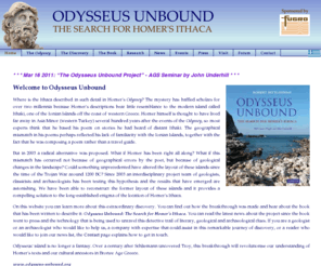 odysseus-unbound.org: Odysseus Unbound - The Search for Homer's Ithaca
Odysseus Unbound - The Search for Homer's Ithaca