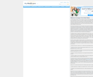 mymedicae.com: Medicare Part D, Part B, Part A, Medicare Benefits, Medicare Supplemental Insurance
My Medicare provides information on Medicare Part D, Part B, Part A, and Part C and allows visitors to apply for Medicare Supplemental Insurance and view Medicare Benefits.