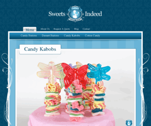 sweet-skewers.com: Candy Kabobs by Sweets Indeed
Candy Stations and Custom Desserts serving Los Angeles, San Gabriel Valley and Orange County. Located in Glendora.