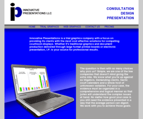 innovative-p.com: Innovative Presentations LLC
Innovative Presentations LLC, Trial Graphics, Website Design
