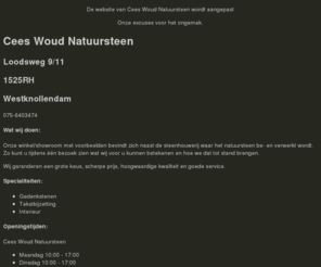 ceeswoud.nl: Welkom
Welkom bij Cees woud Natuursteen