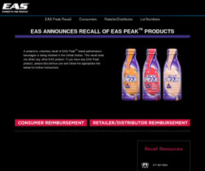 easpeakrecall.com: EAS Announces the Recall of EAS Peak Products
A proactive, voluntary recall of EAS Peak brand performance beverages is being initiated in the United States.